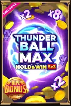 Thunder Ball Max